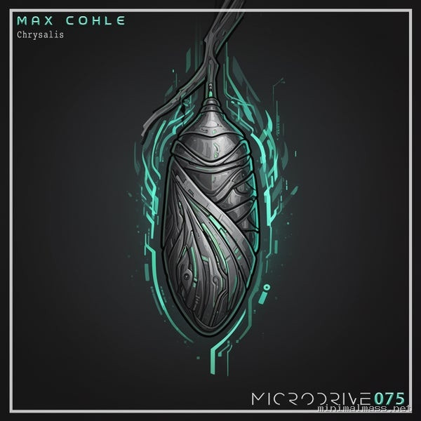 Max Cohle – Chrysalis