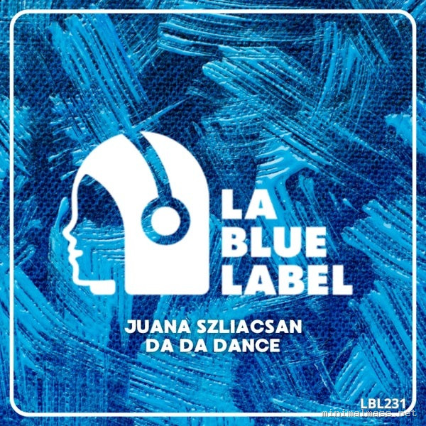 Juana Szliacsan – Da Da Dance