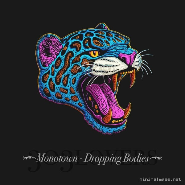 Monotown – Dropping Bodies