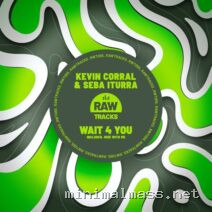 Kevin Corral, Seba Iturra – Wait 4 You cover