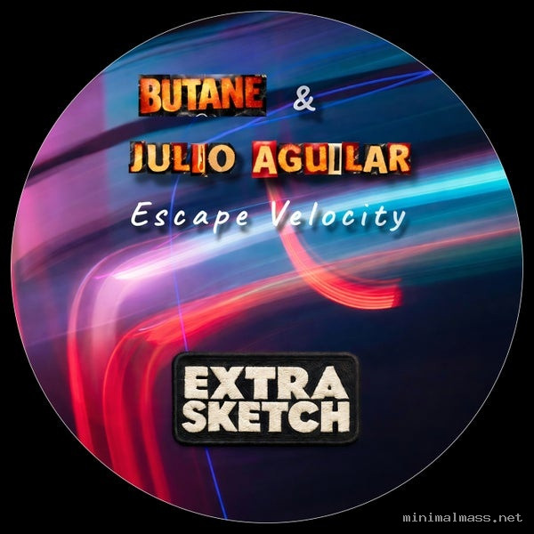 Butane, Julio Aguilar – Escape Velocity