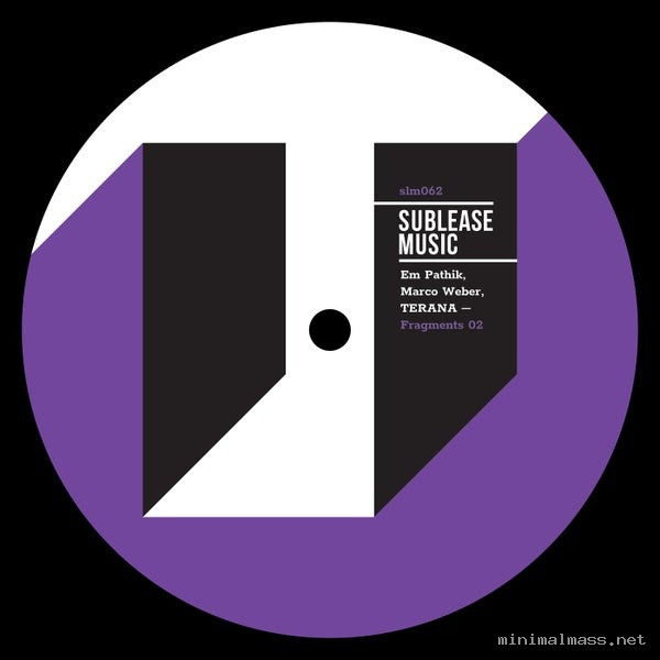 Em Pathik, Marco Weber, TERANA – Sublease Music – Fragments, Vol. 02