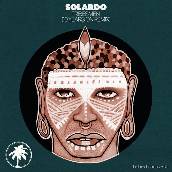 Solardo – Tribesmen (10 Years On Remix)
