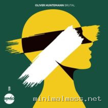 Oliver Huntemann – Brutal cover