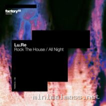 Lu.Re – Rock The House _ All Night cover