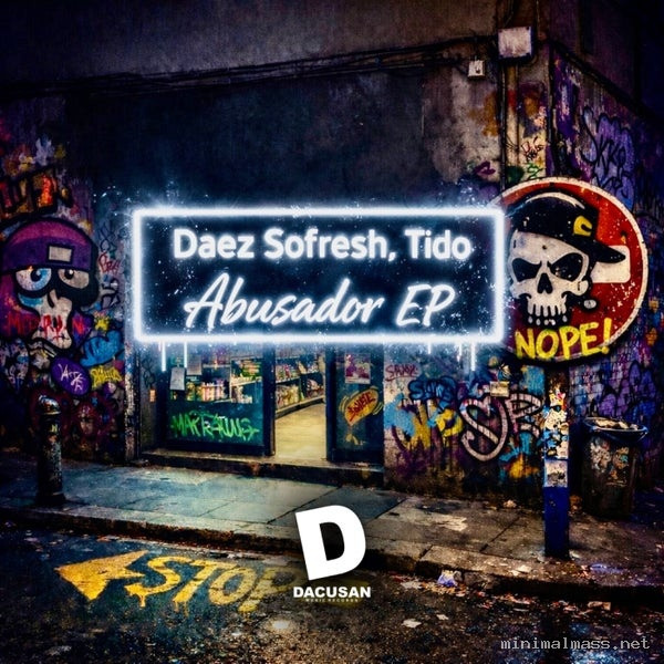 Tido, Daez SoFresh – Abusador EP