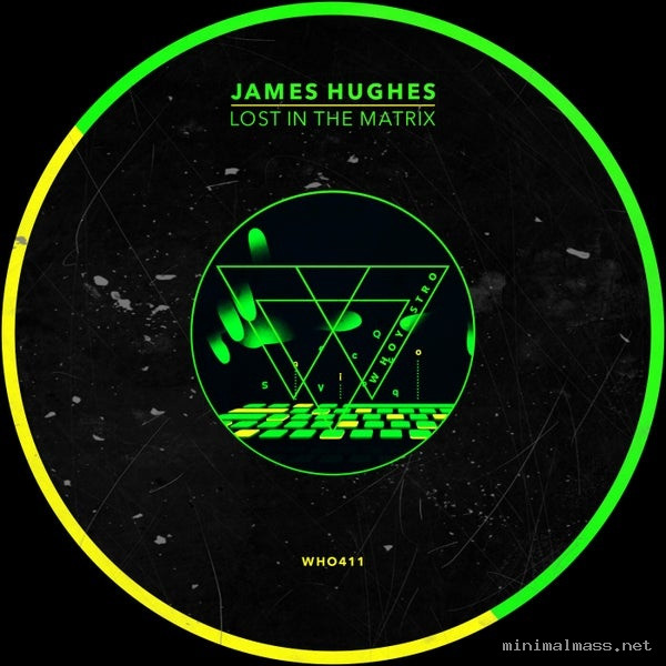 James Hughes – Lost In The Matrix