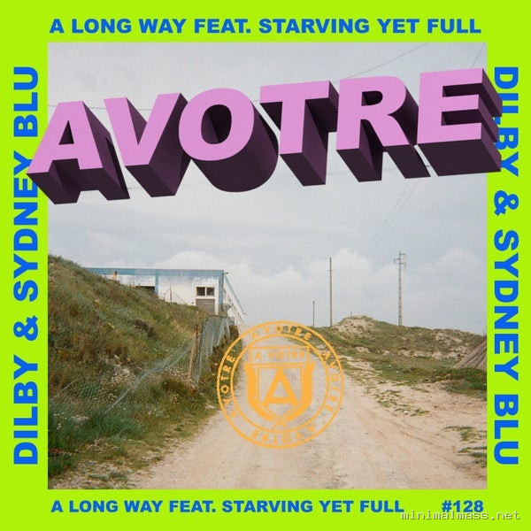 Sydney Blu, Dilby – A Long Way Feat. Starving Yet Full