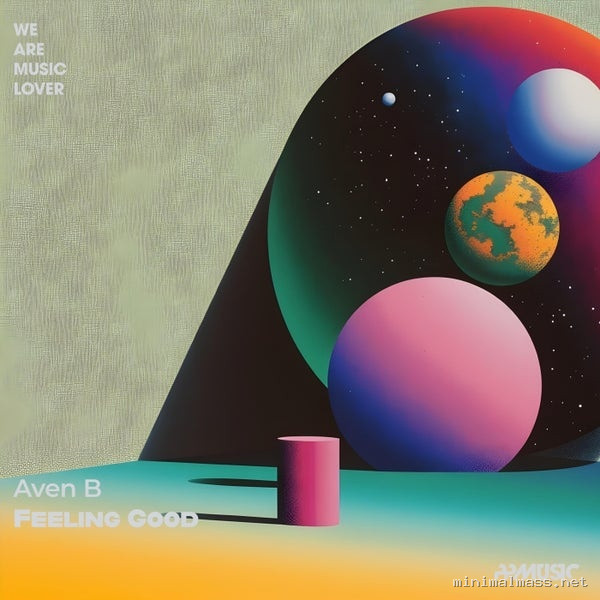 Aven B – Feeling Good