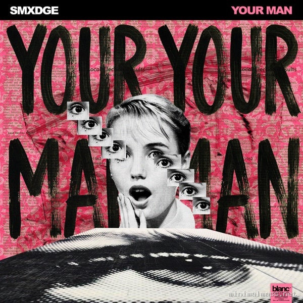 SMXDGE UK – Your Man (Extended)