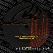 VA – Ciclé Selects Vol. 3 OFFSónar VA EP cover