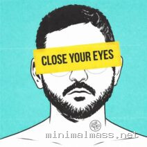Artche, Kadosh (ofc) – Close Your Eyes cover