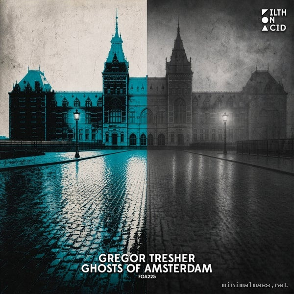 Gregor Tresher – Ghosts Of Amsterdam