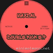 Maxdal - Double Kick E.p [NOISE CUTS RECORDS]