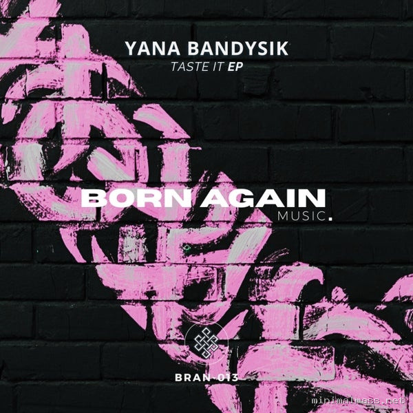 Yana Bandysik – Taste It EP