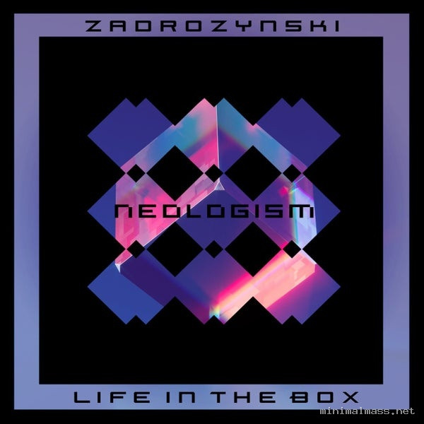 Zadrozynski – Life In The Box