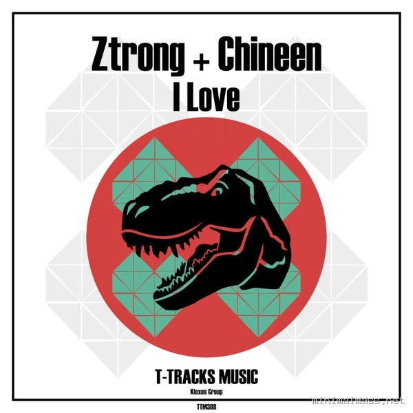 Ztrong, CHINEEN – I Love