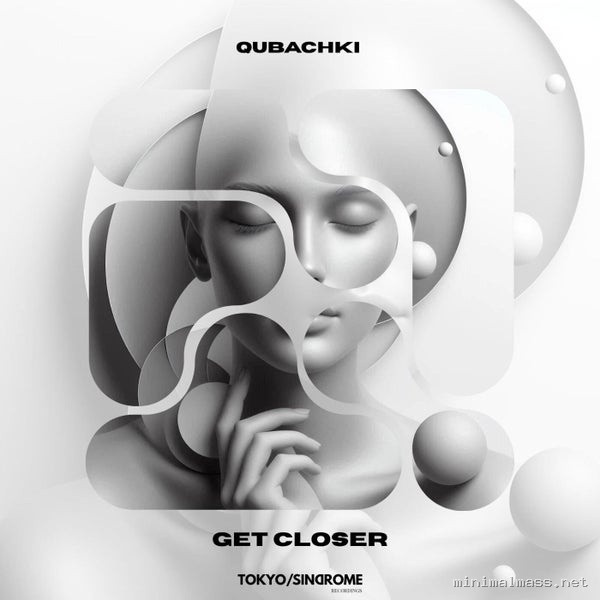 Qubachki – Get Closer