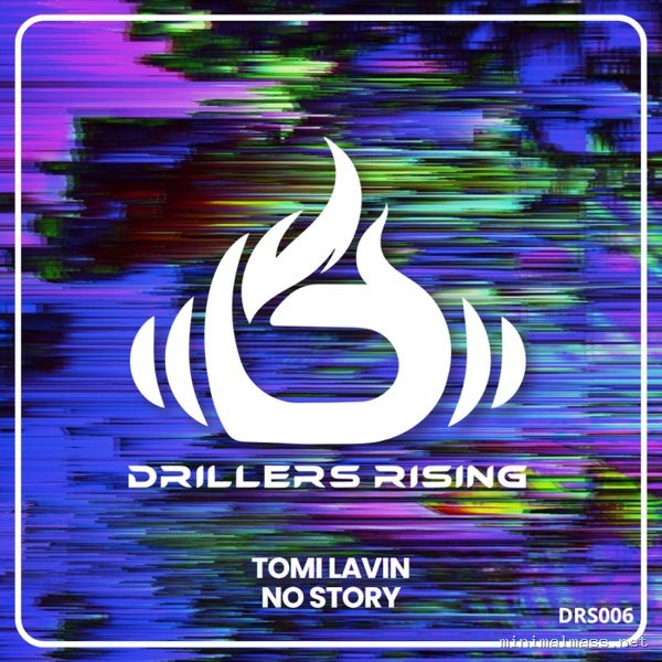 Tomi Lavin – No Story