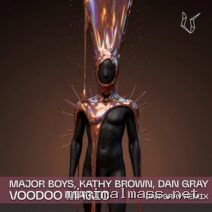 Major Boys, Kathy Brown – Voodoo Magic (Dan Gray Remix) cover