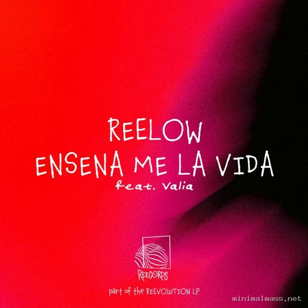 Reelow, Valia (CH) – Enseñame La Vida