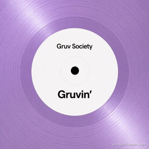 Gruv Society – Gruvin’