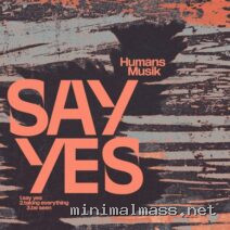 Humans Musik, ANDRÉ (IT), Greggio – Say Yes EP cover