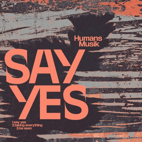 Humans Musik, ANDRÉ (IT), Greggio – Say Yes EP