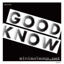 Crew Deep – Good To Know (Remix) cover