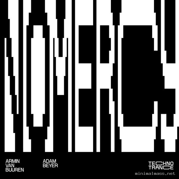 Armin van Buuren, Adam Beyer – No Mercy