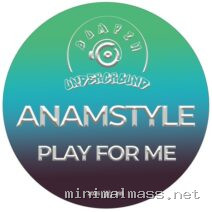 AnAmStyle – Play For Me cover