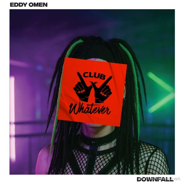 Eddy Omen – Downfall