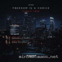 Funky Trip – Freedom is a Choice cover