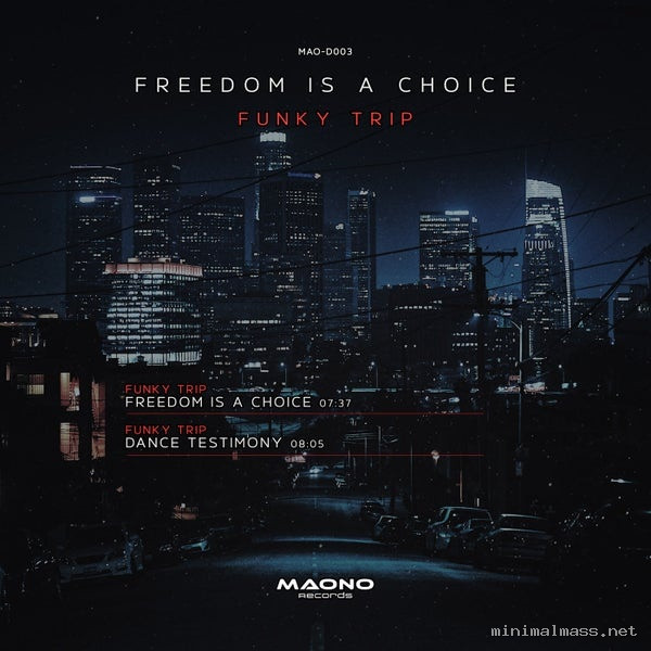 Funky Trip – Freedom is a Choice