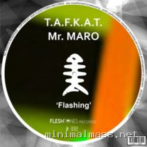 T.a.f.k.a.t., Mr. Maro – Flashing cover