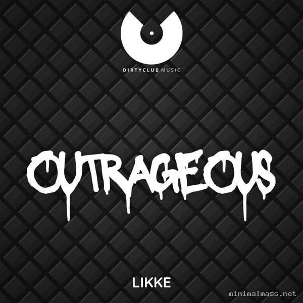Likke – Outrageous