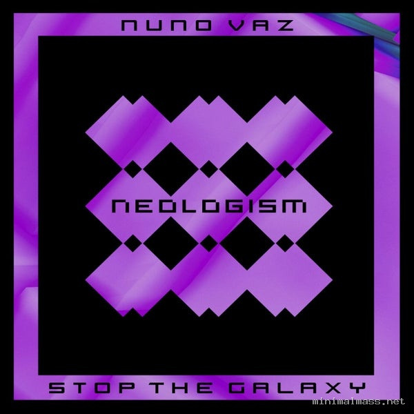 Nuno Vaz – Stop The Galaxy