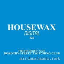 Frederique NYE – Dorothy Street Twitching Club cover