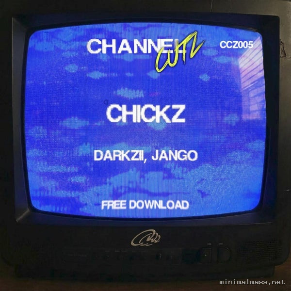Jango, Darkzii – Chickz