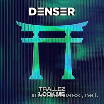 Trallez – Look Me cover
