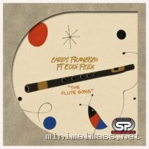 Carlos Francisco, Eddi Felix – The Flute Song cover