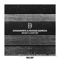 Chanampa, Nvcho Garcia – What U Got EP cover
