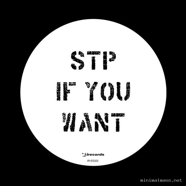 STP – If You Want