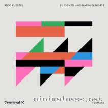Rico Puestel – El Ciento Uno Hacia El Norte cover