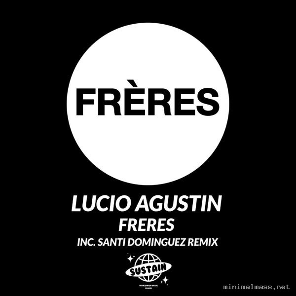 Lucio Agustin – Freres