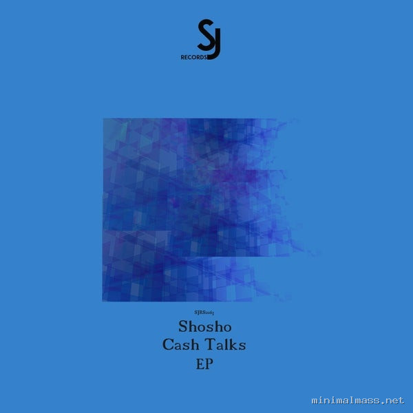 Shosho – Cash Talks EP
