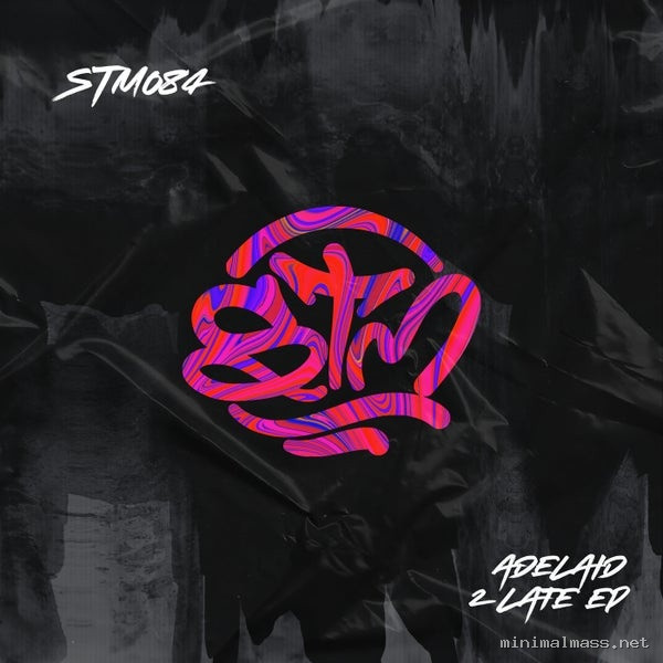 Adelaid – 2Late EP