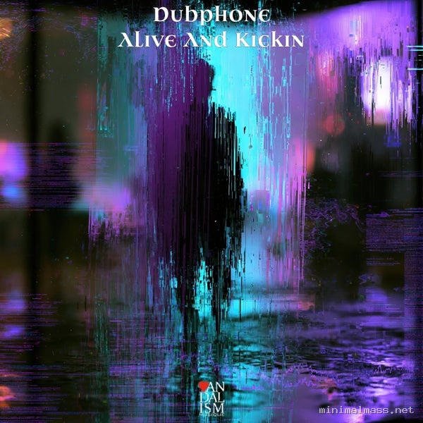 Dubphone – Alive And Kickin