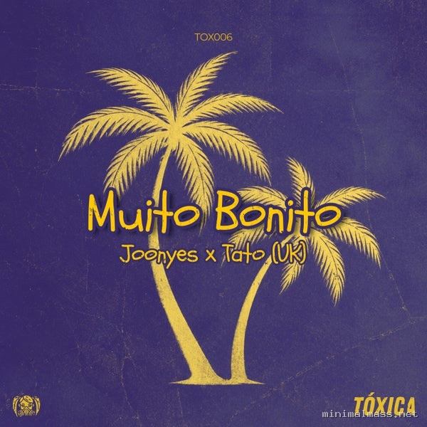 Joonyes, Tato (UK) – Muito Bonito