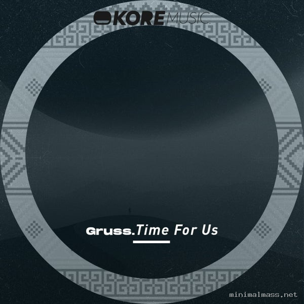 Gruss – Time For Us